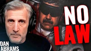 "The Authority Doesn’t Exist": Dan Abrams Breaks Down Rubio’s Venezuela Claims