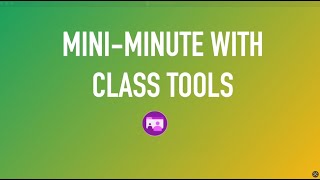 Mini-Minute with Class Tools: Add Students