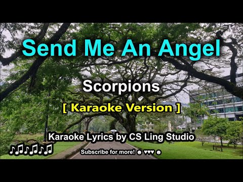 Karaoke Version Send Me An Angel Scorpions Karaoke Lyrics By Cs Ling Studio Karaoke Version Send Me An Angel Scorpions Karaoke Lyrics By Cs Ling Studio