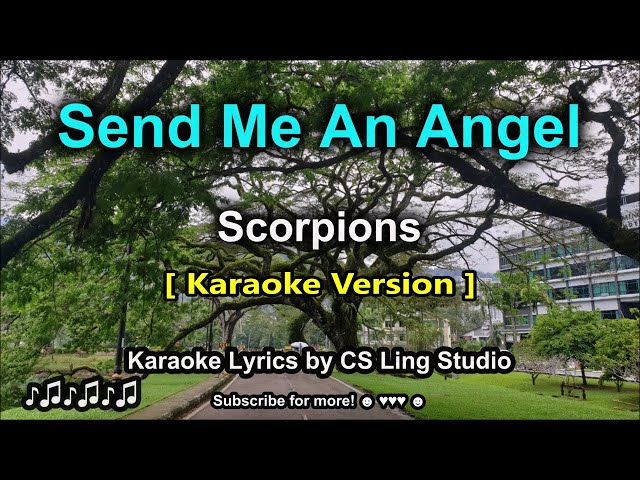 (Karaoke Version) Send Me an Angel | Scorpions | Karaoke Lyrics by CS Ling Studio class=