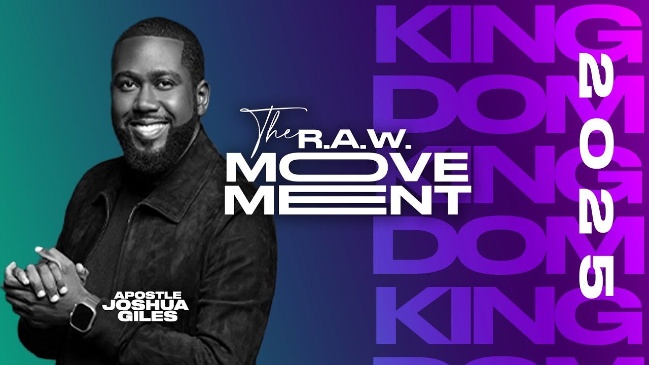 R.A.W. Gathering 2025: Night 3 w/ Apostle Joshua Giles