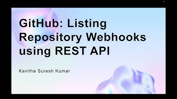GitHub: Listing Repository Webhooks using REST API