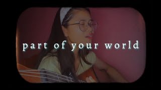 Part of Your World - Jodi Benson (The Little Mermaid) | Acoustic Cover | Maxene Soriano