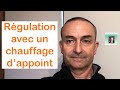 Comment réguler avec un chauffage d’appoint