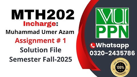 MTH202 Assignment 1 By Muhammad Umer Azam 100% Correct Solution Fall 2025 MTH202 Assignment 1 2025