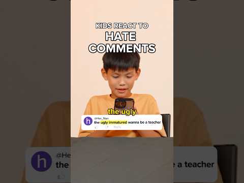 kids responding to your hate comments about me 😭