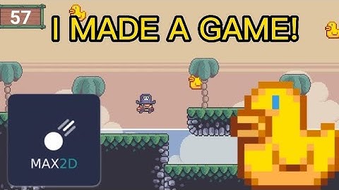 I MADE A GAME IN MAX2D!||Here