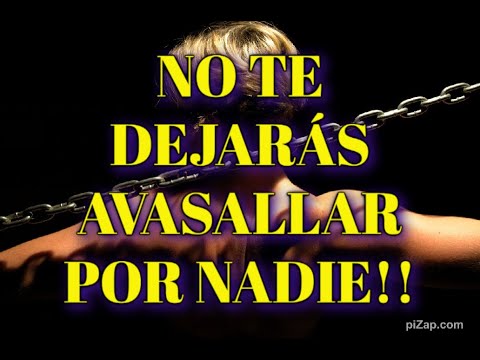 NO TE DEJARÁS AVASALLAR💗MERECES TODO LO BUENO 💗 ALÉJATE DE TODOS LO QUE ...