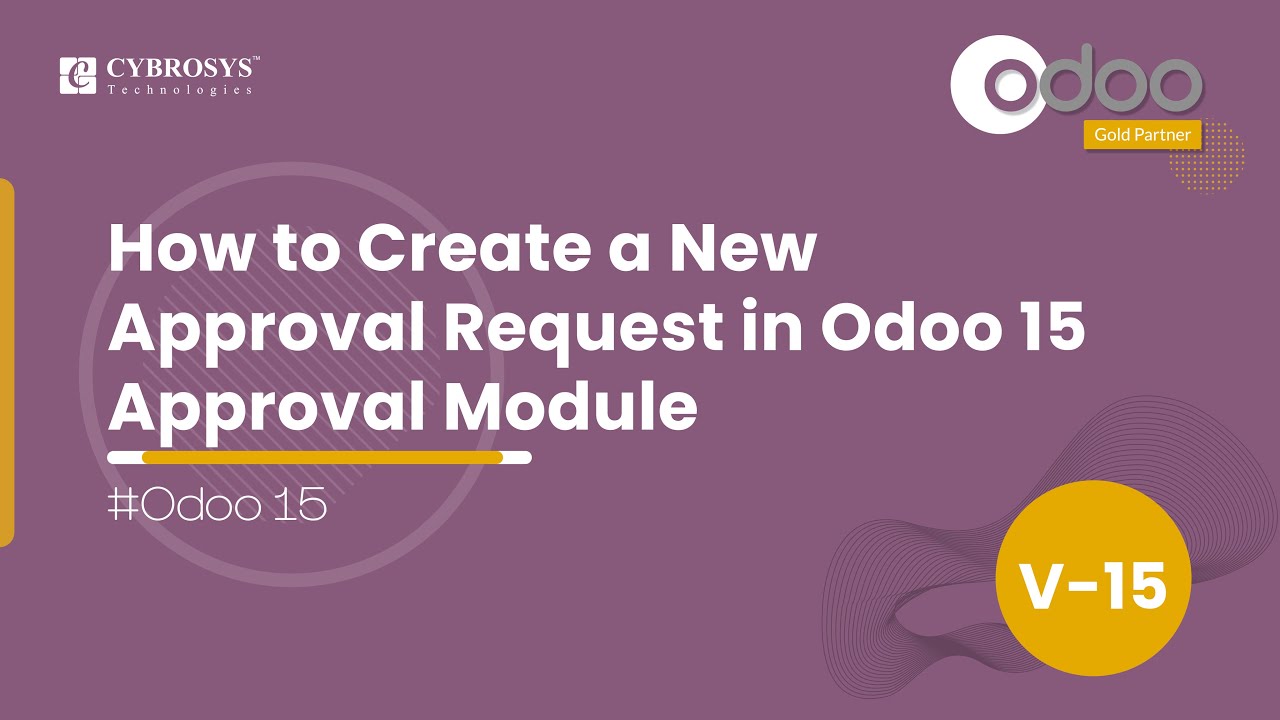 How to Create a New Approval Request in Odoo 15 Approval Module | Odoo ...