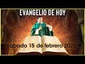 EVANGELIO DE HOY | DIA Sabado 15 de Febrero de 2020