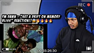 PM Dawn - Set A Drift On Memory Bliss | REACTION!! TOO FIREEE!🔥🔥🔥