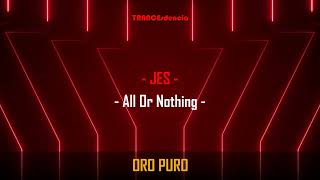 JES - All Or Nothing