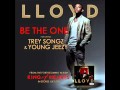 Lloyd Ft Trey Songz Young Jeezy Be The One