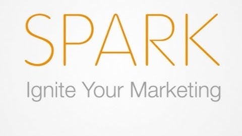 Spark: Ignite Your Marketing