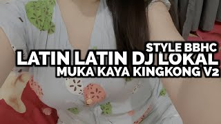 Dj Latin Latin X Abangku Sayang Style Bbhc