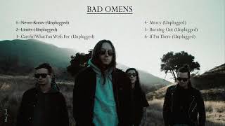 [Playlist] Bad Omens | Unplugged Songs