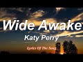 Wide Awake (Lyrics) - Katy Perry