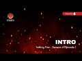 FDIA - Talking Fire - Season 4 Ep 1 - Intro