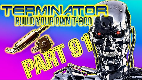 Build Your Own Terminator Part 91 - By Hachette