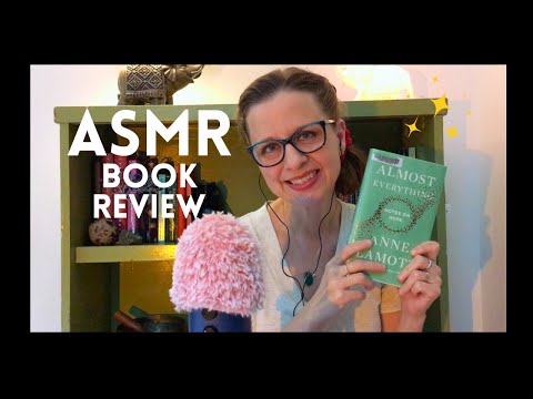 ASMR Library Book Review ✨ Almost Everything by Anne Lamott (book sounds, page turning, reading)