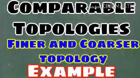 Comparable topologies, Finer and Coarser topology M.Sc, BS Math lec 07