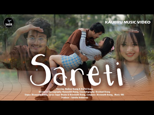 SARETI | Official Kaubru Music Video | Dravid & Nadusa | Biswanath Reang class=