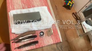 【西洋 剃刀 研ぎ】How to Shave | Vol.3 Razor Honing 1 [Carbon Steel, Full Hollow]