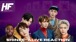 Shinee- Alive Reaction (Higher Faculty)