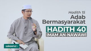 Adab Bermasyarakat - Hadith 15