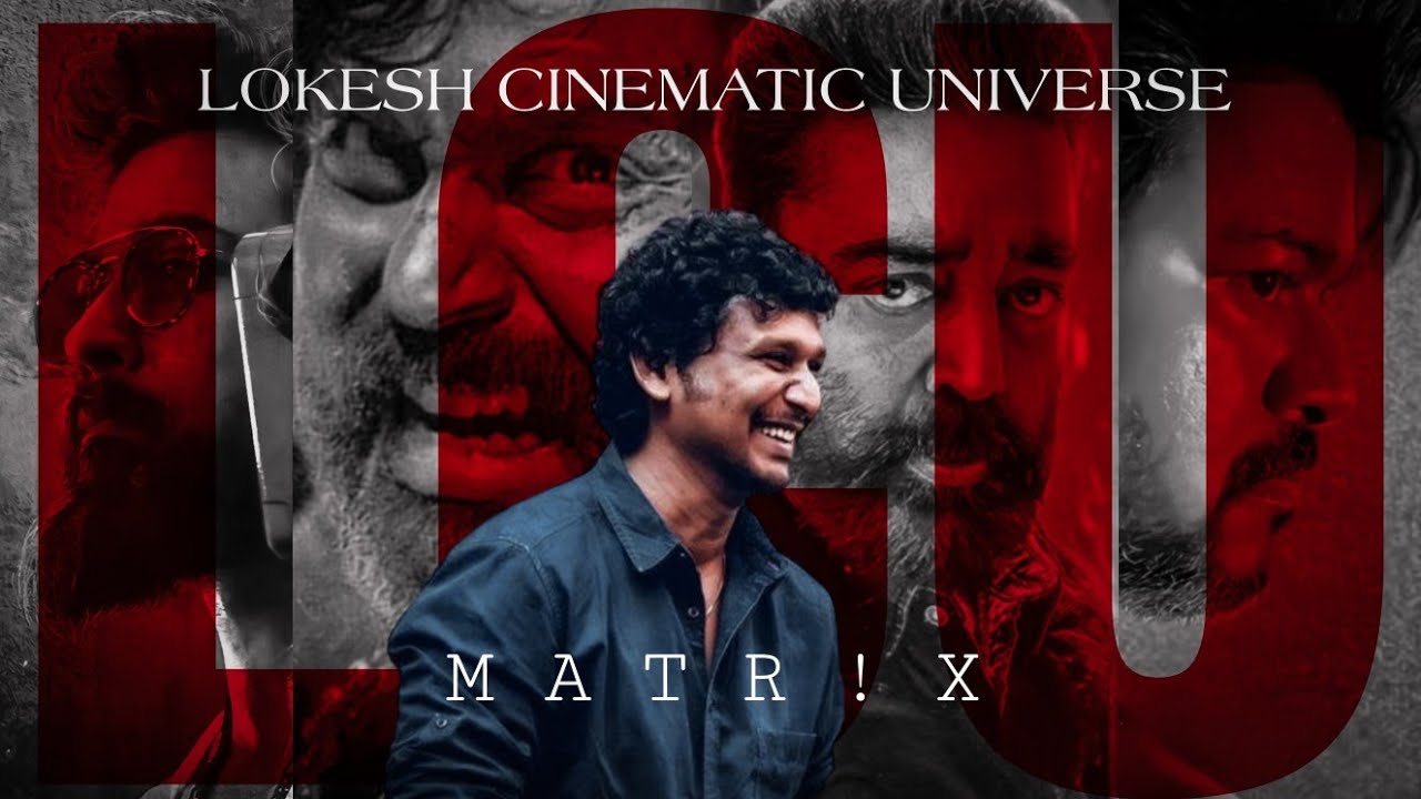LCU   Concept Video  LOKESH CINEMATIC UNIVERSE  LEO  Thalapathy 67  Lokesh Kanagaraj
