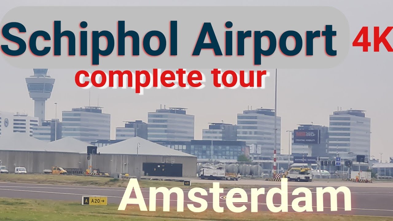 Amsterdam, Niederlande | Flughafen - Schiphol | Flughafen-Spaziergang 4K