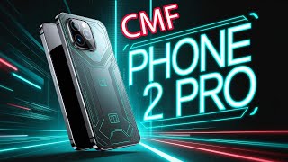 Nothing's Budget Beast Phone 2 Pro - A New Era of Affordable Tech!
