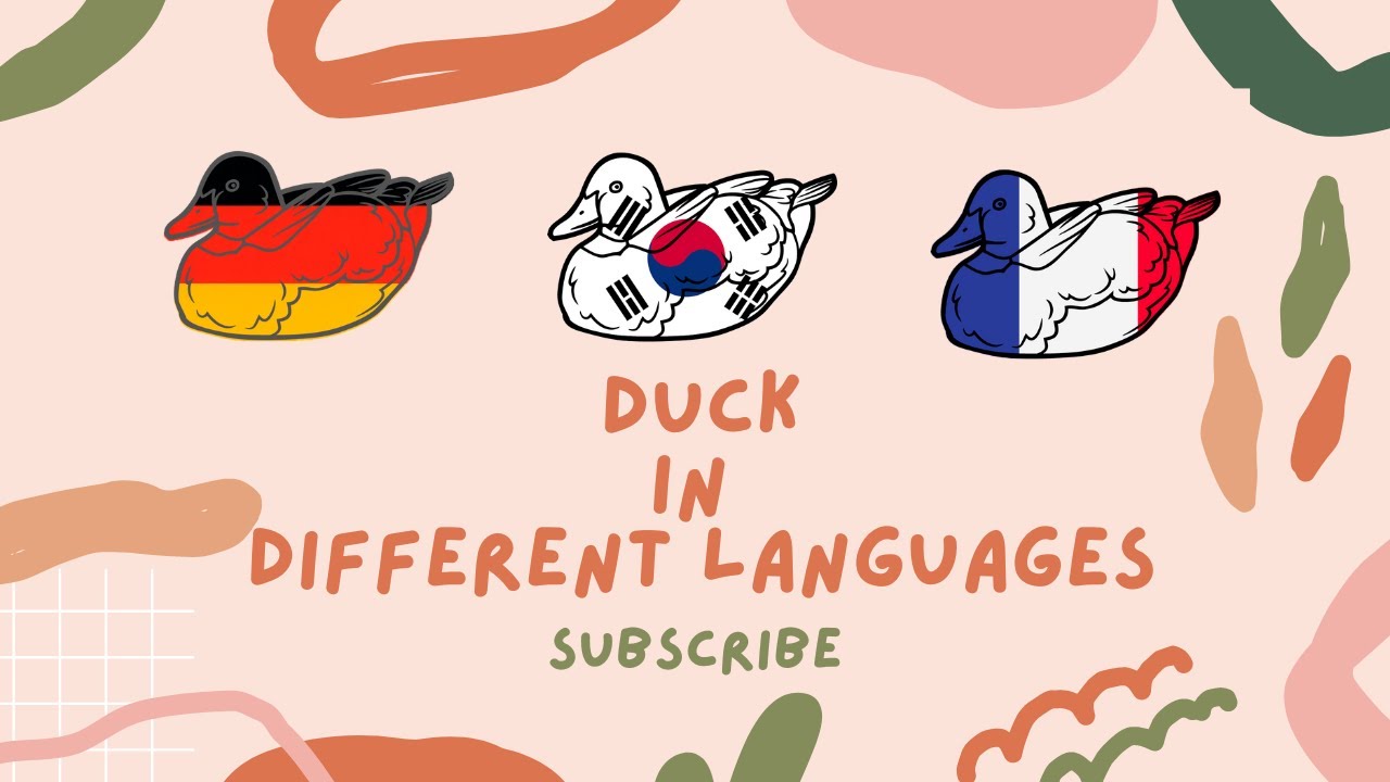Duck in different languages YouTube