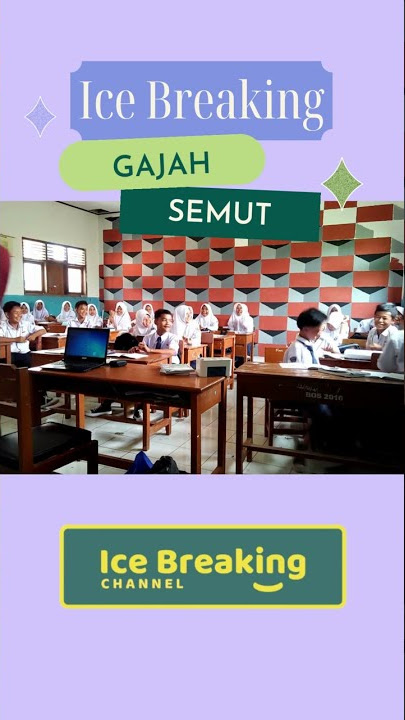 ICE BREAKING GAJAH DAN SEMUT - ICE BREAKING KONSENTRASI PALING SERU