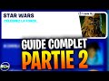 Guide complet des dfi star wars partie 2 fortnite tuto astuce qute lando et lempire