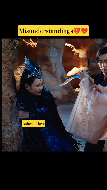 He misunderstands and hurts her #ashesoflove #yangzi #denglun #cdrama #love #fights #forgiveness