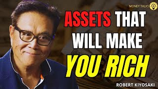 8 ASSETS THAT WILL MAKE YOU WEALTHY AND NEVER NEED TO WORK AGAIN - BASED ON ROBERT KIYOSAKI
