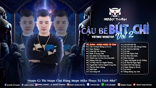 Việt Mix Đừng Mượn Mike Thuys Tỏ Tình -  Cậu Bé Bút Chì Vol 2 - Renny Thanh