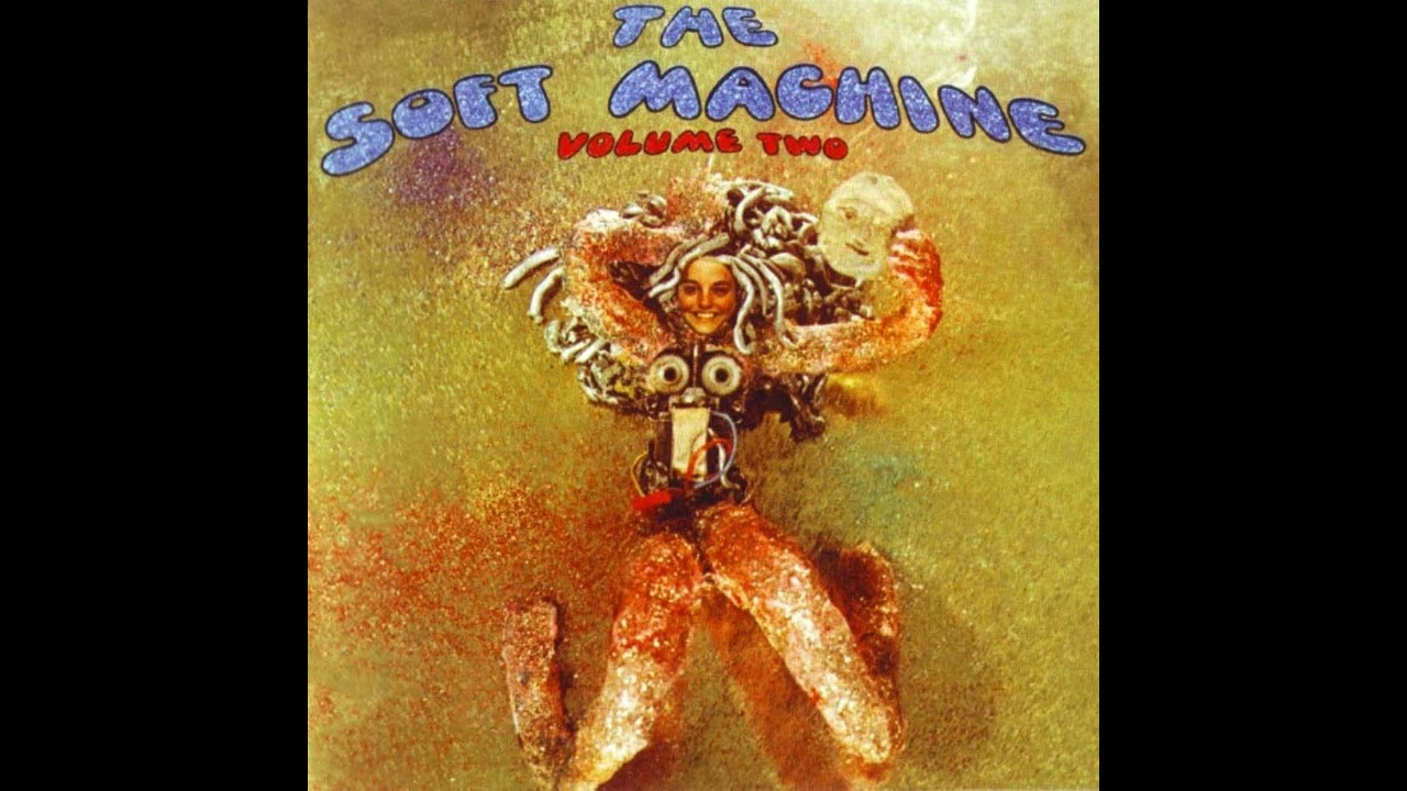 The Soft Machine - Volume Two - Orange Skin Food