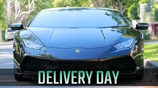 TAKING DELIVERY OF MY LAMBORGHINI HURACAN