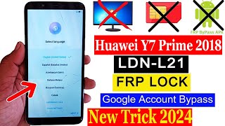 Huwaie Y7 Prime FRP By Pass 2023 | Huawei LDN-L21 FRP | Huawei Y7 Prime FRP Bypass 2024