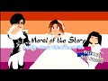 Moral of the Story Music Video||LGBTQ+ Story||Voiced & Captioned