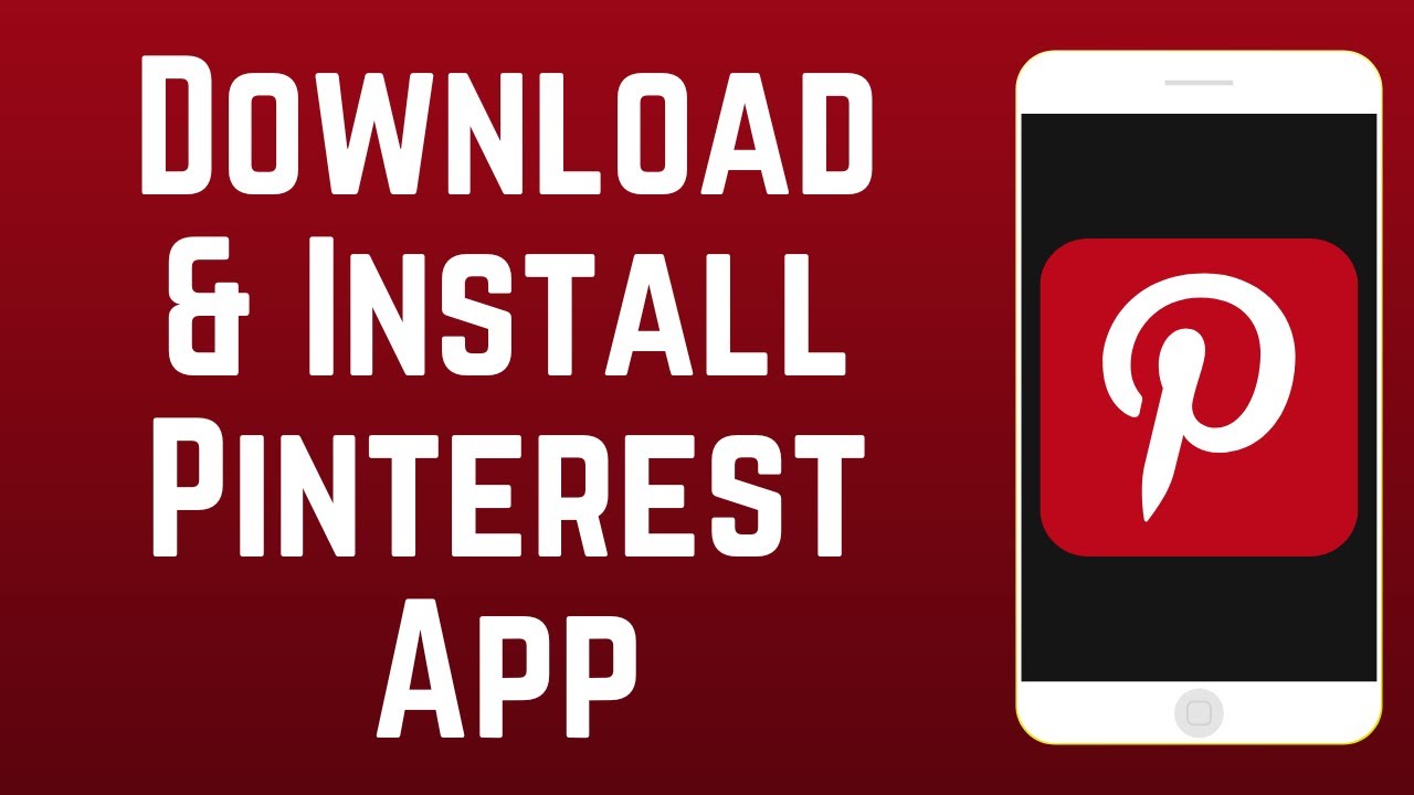 How To Download & Install Pinterest (2023) - Youtube