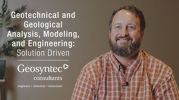 Geotechnical and Geological Analysis, Modeling, and Engineering: Solution Driven | Chris Madere