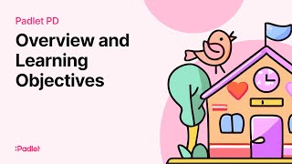 Padlet PD | Video 1 | Overview and Learning Objectives