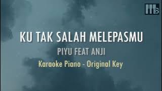 Piyu feat Anji - Kutak Salah Melepasmu (Piano Karaoke - Original Key)