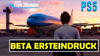 MICROSOFT FLIGHT SIMULATOR 2024 ✈️ PS5  - Mein ERSTEINDRUCK zur BETA 😍