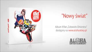 Kfiat - Nowy świat (prod. DJ Spike) - audio