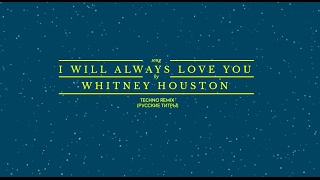 Whitney Houston - I will always love you - Techno rmx - Russian lyrics (русские титры)