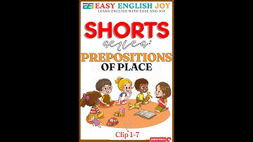 Shorts Series: Prepositions of  Place | Clip 1-7